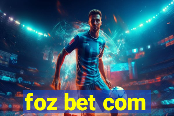 foz bet com